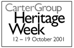 Carter Group, Heritage Week, 12 - 19 October 2001