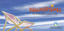 In your Mail on 7 December will be this year’s SummerTimes brochure.